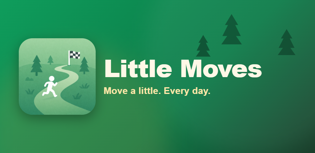 > Little Moves